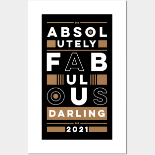 Absolutely fabulous darling Posters and Art